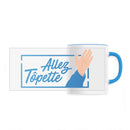 Mug en céramique - Allez Tôpette - La Boutique Angevine